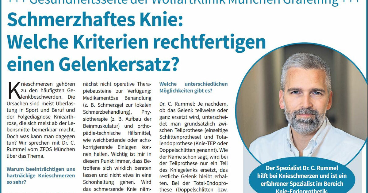 Schmerzhaftes Knie Welche Kriterien Rechtfertigen Einen Gelenkersatz Die Sonderseite Mit Dr Rummel Im Interview Wolfartklinik